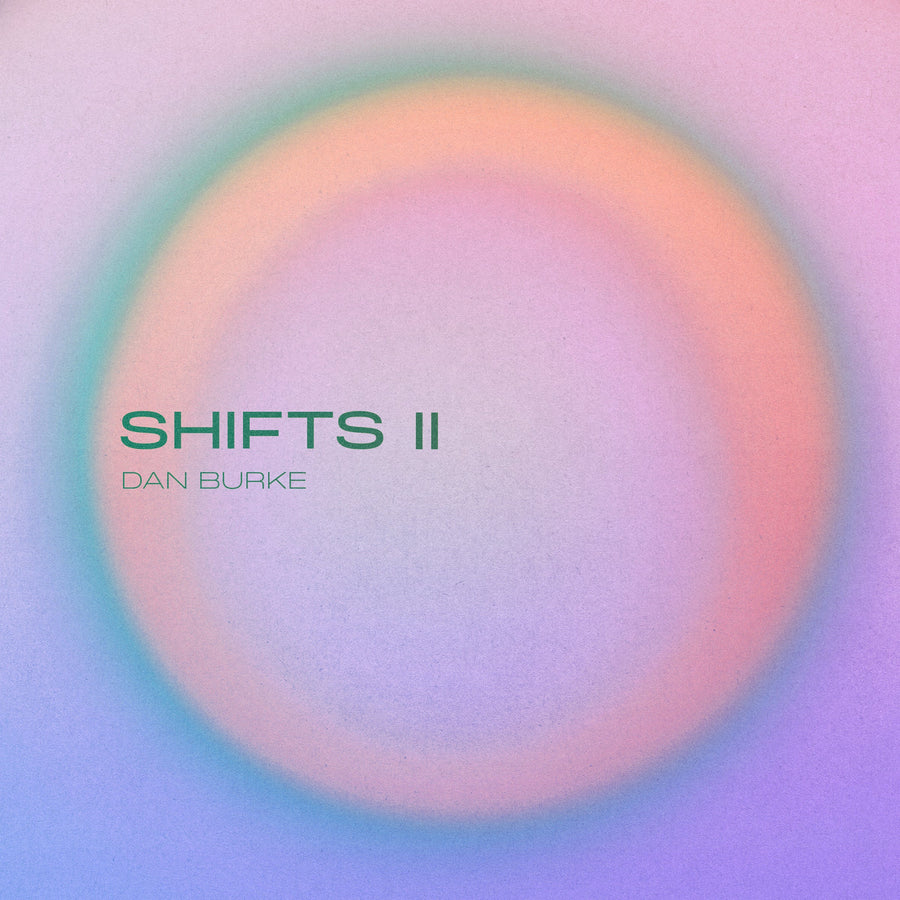 SHIFTS II by Dan Burke - Digital Album