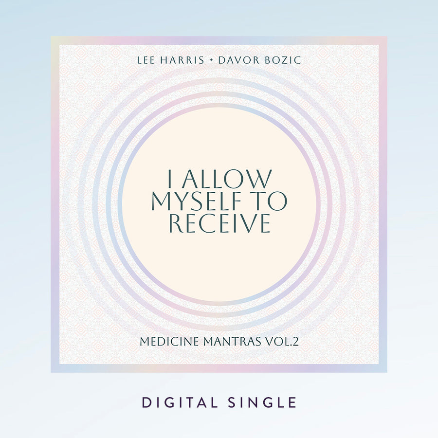 I Allow Myself to Receive - Digital Single