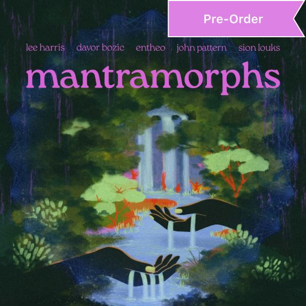 PRE-ORDER Mantramorphs - Digital Album