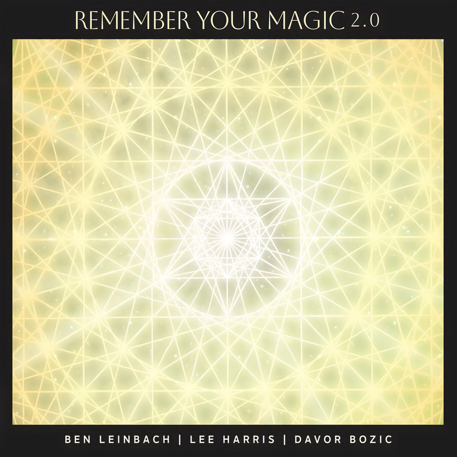 Remember Your Magic 2.0 - Digital Single